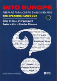 Csépes Ildikó - Együd Györgyi - Into Europe - Prepare for Modern English Exams