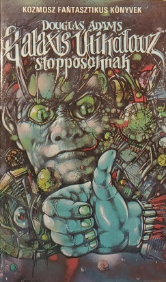 Douglas Adams - Galaxis útikalauz stopposoknak