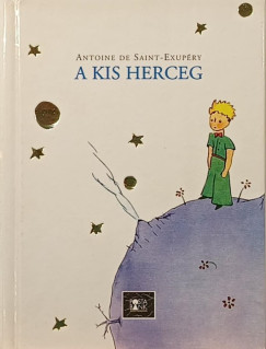 Antoine De Saint-Exup�ry - A kis herceg