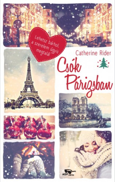 Rider Catherine - Catherine Rider - Csók Párizsban