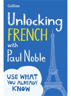 Paul Noble - Unlocking French
