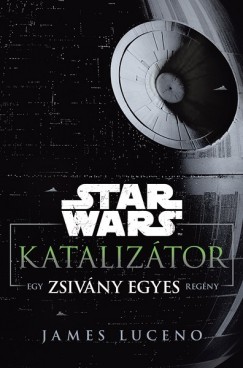 James Luceno - Star Wars: Kataliztor