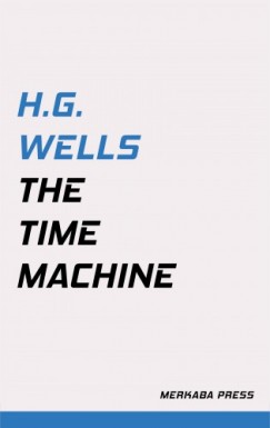 Wells H.G. - The Time Machine