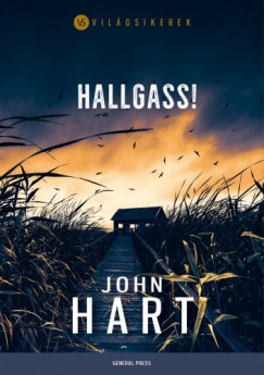 John Hart - Hart John - Hallgass!