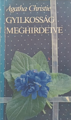 Agatha Christie Mallowan - Gyilkosság meghirdetve