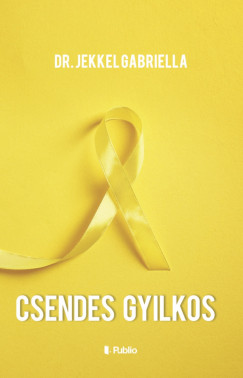 Dr. Jekkel Gabriella - Csendes gyilkos