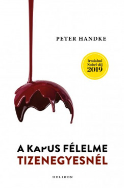 Peter Handke - A kapus flelme tizenegyesnl