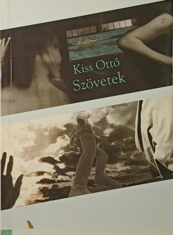 Kiss Ott� - Sz�vetek