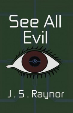 J.S. Raynor - See All Evil