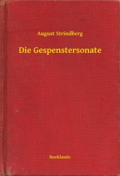 Strindberg August - August Strindberg - Die Gespenstersonate