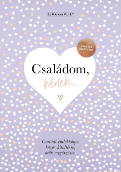 Elma Van Vliet - Családom, kérlek...
