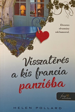 Helen Pollard - Visszatrs a kis francia panziba