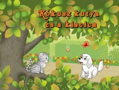 Lengyel Orsolya - Kkusz kutya s a kiscica