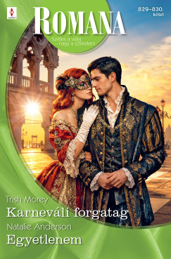 Romana 829.-830. - Karnev�li forgatag; Egyetlenem