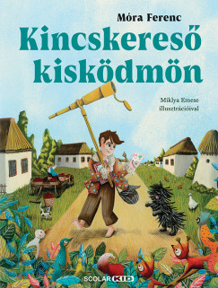 Mra Ferenc - Kincskeres kiskdmn