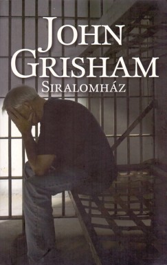 John Grisham - Siralomhz