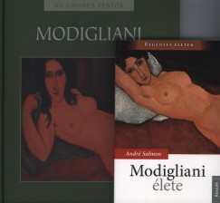 Andr Salmon - Eperjessy Lszl   (Szerk.) - Modigliani lete + Vilghres festk: Modigliani album