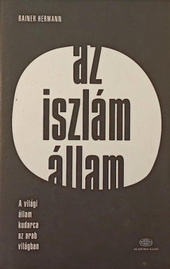 Rainer Hermann - Az iszlm llam