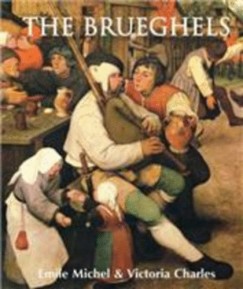 Victoria Charles - Emile Michel - The Brueghels