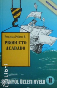 Francisco Pellicer-Ramirez - Spanyol zleti nyelv II.