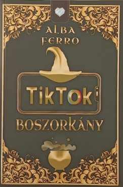 Alba Ferro - TikTok boszorkny