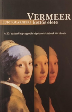 Luigi Guarnieri - Vermeer kettős élete