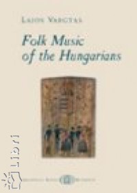 Vargyas Lajos - Folk Music of the Hungarians