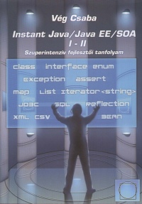 Vg Csaba - Instant Java/Java EE/SOA I-II.