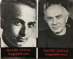 Illy�s Gyula - Illy�s Gyula �sszegy�jt�tt versei I-II.