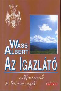 Wass Albert - Az Igazlt