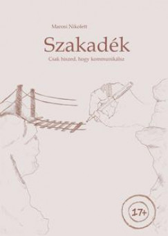 Marosi Nikolett - Szakadk