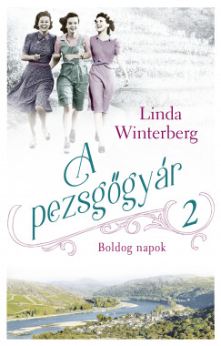 Linda Winterberg - A pezsgõgyár 2.
