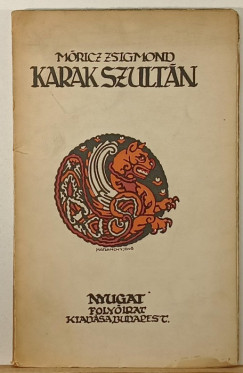 Mricz Zsigmond - Karak szultn