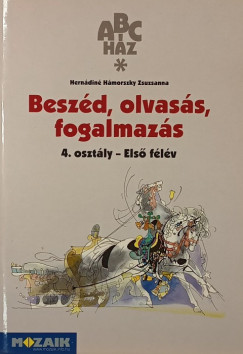 Hernádiné Hámorszky Zsuzsanna - Beszéd, olvasás, fogalmazás