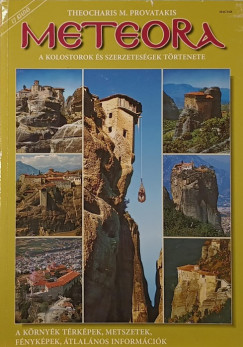 Theocharis Provatakis - Meteora - A kolostorok és szerzetességek története
