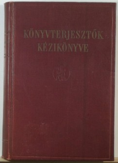 Prczer Ferenc   (Szerk.) - Zala Imre   (Szerk.) - Knyvterjesztk kziknyve