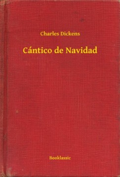 Dickens Charles - Charles Dickens - Cntico de Navidad