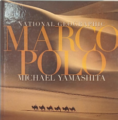 Michael Yamashita - Marco Polo