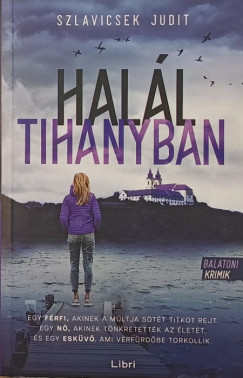 Szlavicsek Judit - Hal�l Tihanyban