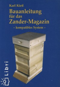 Karl Kie - Bauanleitung fr das Zander-Magazin