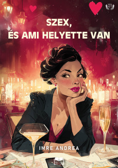 Imre Andrea - Szex, �s ami helyette van