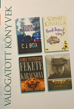 Charles James Box - Sophie Kinsella - Michael Ledwidge - James Patterson - Peacock Caro - Zsaruk paradicsoma - Emlkszel rm? - Fekete karcsony - Hall hajnalban