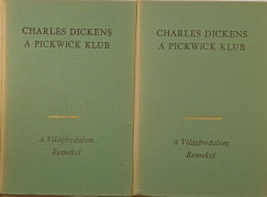 Charles Dickens - A Pickwick Klub I-II.