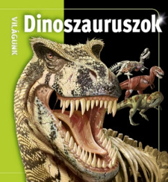 Vilgunk - Dinoszauruszok