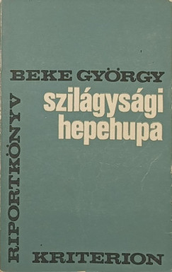 Beke Gyrgy - Szilgysgi hepehupa