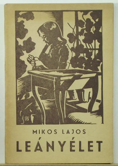 Mikos Lajos - Lenylet