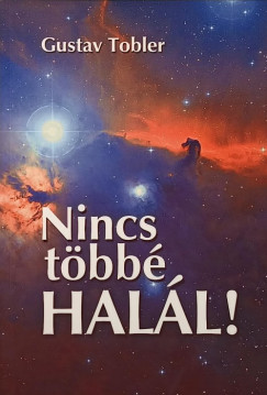 Gustav Tobler - Nincs tbb hall!