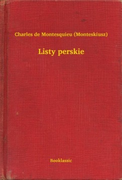 Charles De Montesquieu - Listy perskie