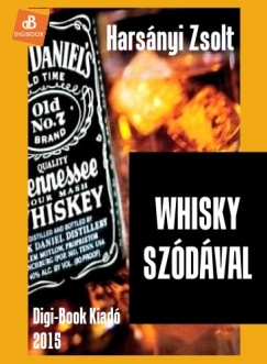 Harsnyi Zsolt - Whisky szdval