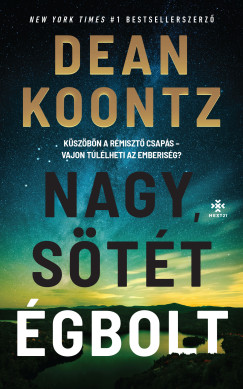 Dean Koontz - Nagy, stt gbolt